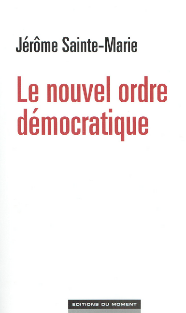 Le nouvel ordre démocratique