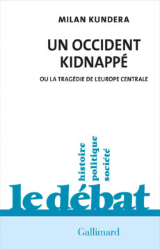 Un occident kidnappé, Milan Kundera