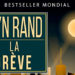 « La Grève » d’Ayn Rand : une « dystopie » narrative et philosophique au service d’une utopie* libérale ?
