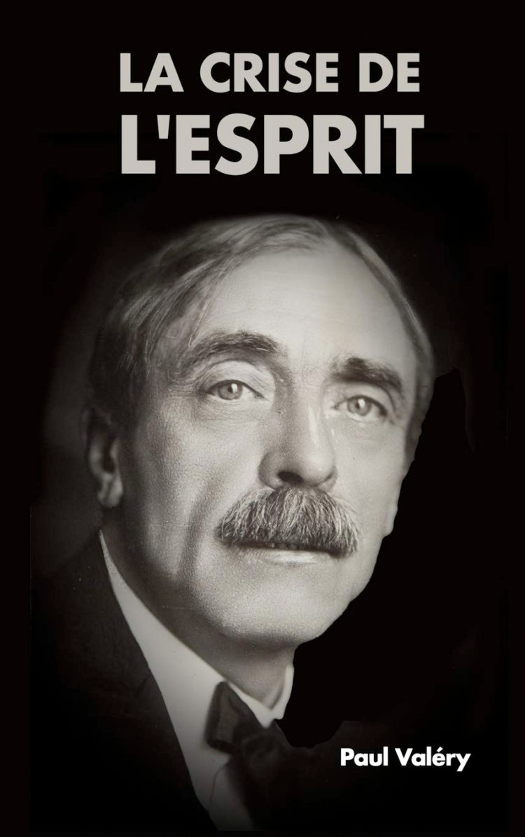 Paul Valéry et l’Europe : retour sur La Crise de l’Esprit