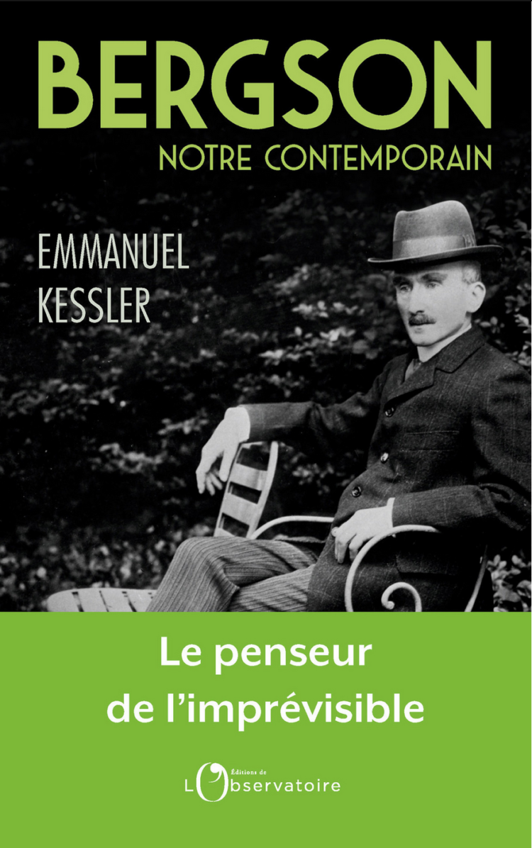 Bergson –  Notre contemporain
