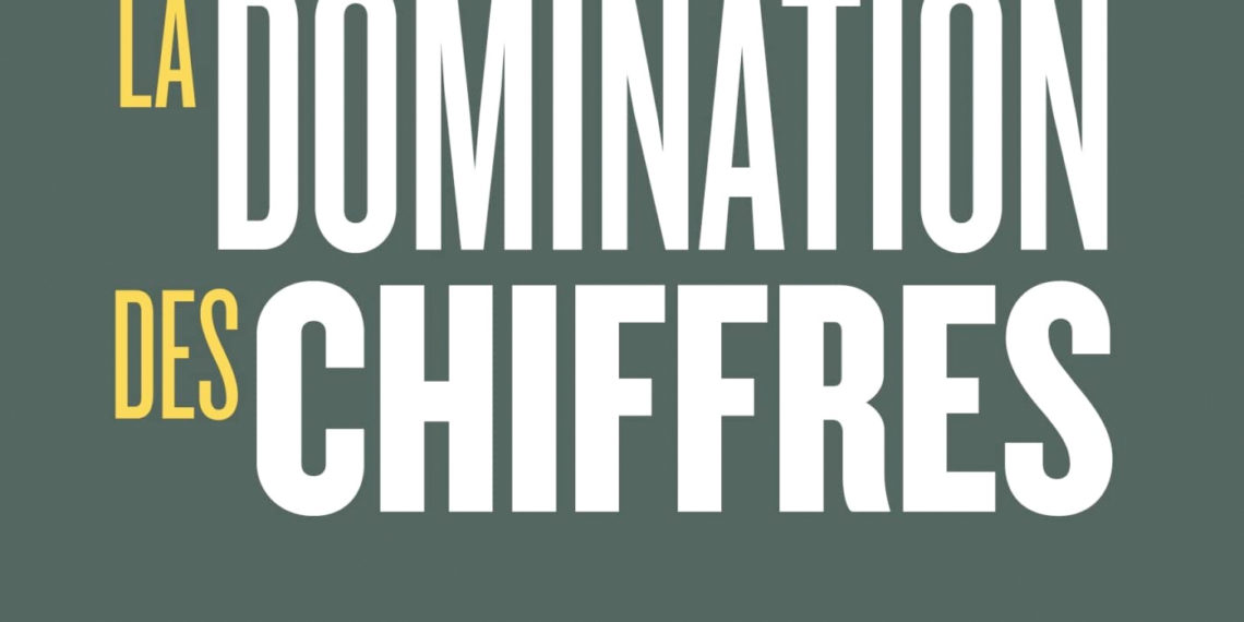 Se libérer de la domination des chiffres