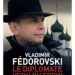 Entretien avec Vladimir Fédorovski : Prigojine et Wagner