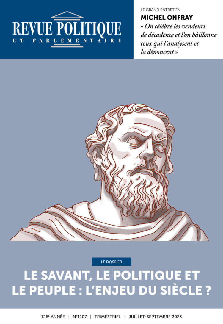 N°1107 : Le savant, le politique et le peuple : l&rsquo;enjeu du siècle ?