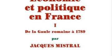 Jacques Mistral – Économie et politique en France