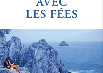 Avec les fées, Sylvain Tesson