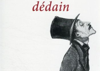 LA SOCIÉTÉ DU DÉDAIN