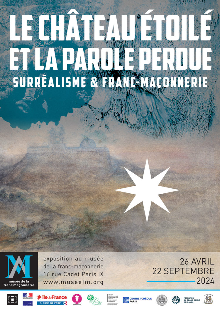 Le château étoilé et la parole perdue Surréalisme et franc-maçonnerie