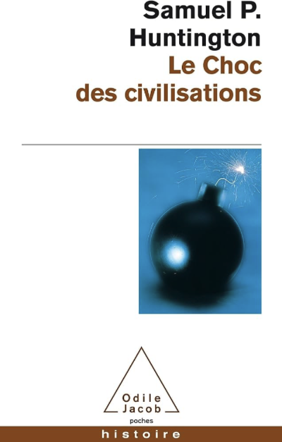 Le choc des civilisations, trente ans après