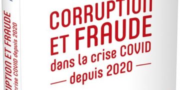 Corruption et fraude dans la Crise Covid depuis 2020 – sous la direction d’Ariane Bilheran, Guy Trédaniel éditeur