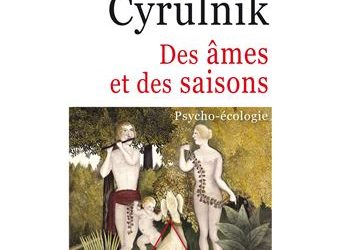 –	Boris Cyrulnik, Des âmes et des saisons (s.-t. : Psycho-écologie), Odile Jacob Poches.