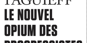 LE NOUVEL OPIUM DES PROGRESSISTES ANTISIONISME RADICAL, ISLAMO- PALESTINISME