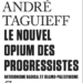 LE NOUVEL OPIUM DES PROGRESSISTES ANTISIONISME RADICAL, ISLAMO- PALESTINISME