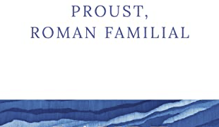 PROUST, ROMAN FAMILIAL
