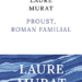 PROUST, ROMAN FAMILIAL