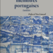 MÉMOIRES PORTUGAISES