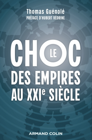 Le choc des empires au 21ème siècle