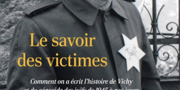 Le « nouveau révisionnisme » relativise la réalité du crime perpétré par Vichy
