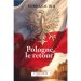Pologne, le retour